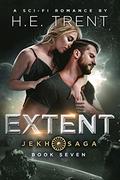 Extent (The Jekh Saga #7) by H.E. Trent