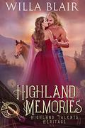 Highland Memories (Highland Talents Heritage #2) by Willa Blair