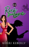 Rock Solid Love  (Eros & Co.) by Kerri Keberly