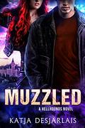 Muzzled (Hellhounds #3) by Katja Desjarlais