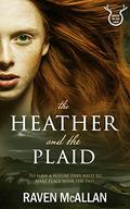 The Heather and the Plaid (Castle on the Loch #2) by Raven McAllan
