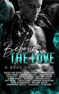 Beyond The Love: A BRAE Anthology by Murphy Wallace