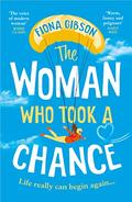 The Woman Who Took a Chance by Fiona Gibson