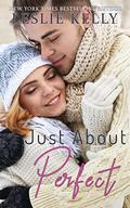 Just About Perfect (Welcome to Derryville #1) by Leslie Kelly