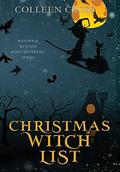 Christmas Witch List (Westwick Witches #4) by Colleen Cross