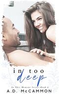 In Too Deep (In This Moment #4) by A.D. McCammon