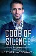 Code of Silence (The McGuire Brothers #2) by Heather Woodhaven