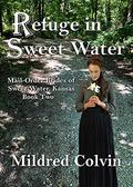 Refuge in Sweet Water (Mail-Order Brides of Sweet Water, Kansas #2) by Mildred Colvin