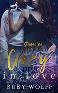 Crazy In Love (Stargazing Series #2) by Ruby Wolff