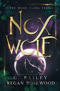 Nox Wolf (The Moon Alpha #2) by Regan Rosewood