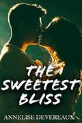 The Sweetest Bliss (Lost and Found #1) by Annelise Devereaux