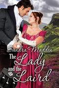 The Lady and the Laird by Sandra Madden