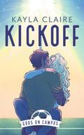 Kickoff by Kayla Claire