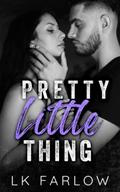 Pretty Little Thing by L.K. Farlow