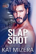 Slap Shot by Kat Mizera