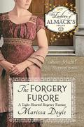 The Forgery Furore (The Ladies of Almack's #1) by Marissa Doyle