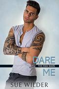 Dare Me (The Man Wars #1) by Sue Wilder