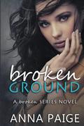 Broken Ground by Anna Paige