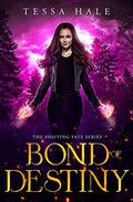 Bond of Destiny by Tessa Hale