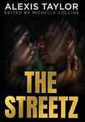 The Streetz by Alexis Taylor