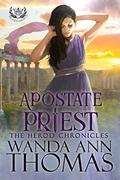 Apostate Priest (The Herod Chronicles #4) by Wanda Ann Thomas