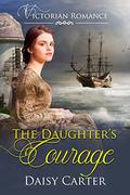 The Daughter's Courage by Daisy Carter