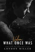 Valon: What Once Was by London Miller