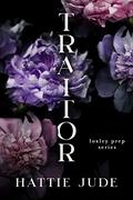 Traitor by Hattie Jude