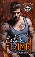 Loki's Flame: Valhalla Heathens MC, Book 1 by Rowan St. George
