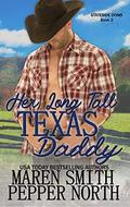 Her Long Tall Texas Daddy by Maren Smith, Pepper North