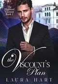 The Viscount's Plan (The Highland Viscount #2) by Laura Hart