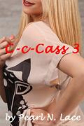 C-c-Cass 3  (Hot Stepmom) by Pearl N. Lace