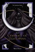 Consort of Darkness (Asphodel #1) by Molly Tullis