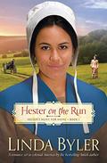 Hester on the Run by Linda Byler