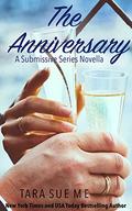 The Anniversary (Submissive #12.3) by Tara Sue Me