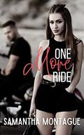 One More Ride (Lucifer's Savages MC #2) by Samantha Montague