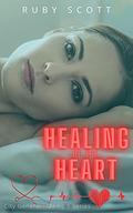 Healing of the Heart: A Lesbian Medical Age Gap Romance (City General: Medic 1 #6) by Ruby Scott