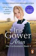 Arian (Cordwainers #4) by Iris Gower