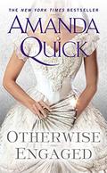 Otherwise Engaged by Amanda Quick