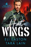Hot Wings by Eli Easton, Tara Lain