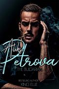 Aleksi Petrova: The Bulgarian (In Crime & In Love #1) by King Ellie