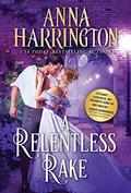 A Relentless Rake by Anna Harrington