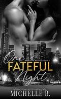 One Fateful Night: Dark Mafia Age Gap Romance: Bleeding Hearts by Michelle B.