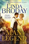 A Man of Legend: A Historical Western Love Story (Lone Star Legends #3) by Linda Broday