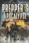 Prepper's Betrayal (Prepper's Apocalypse #3) by A.J. Newman