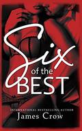 SIX ... of the best! by James Crow