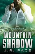 Mountain Shadow (Mont Blanc Rescue #4) by J.R. Pace