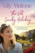 The Vet's Country Holiday by Lily Malone