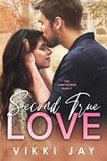 Second True Love: A single dad, age gap romance by Vikki Jay