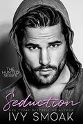Seduction by Ivy Smoak